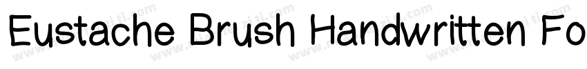 Eustache Brush Handwritten Font字体转换